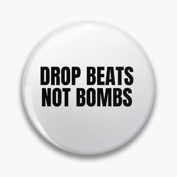 Artikelvorschau, Lass Beats fallen, keine Bomben entworfen und verkauft von Studio Sonder.