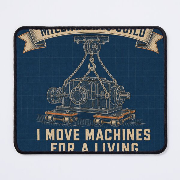 Item preview, I Move Machines For A Living Millwright Rigging Badge designed and sold by BoosterShop.
