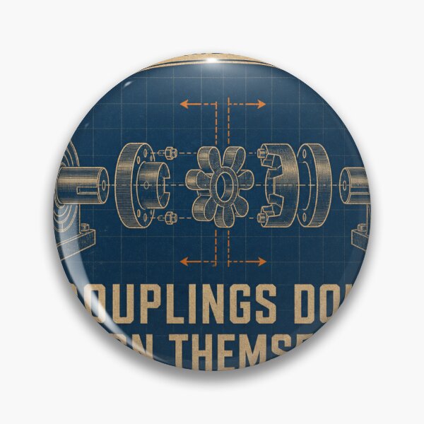 Item preview, Couplings Don't Align Themselves Millwright Blueprint designed and sold by BoosterShop.
