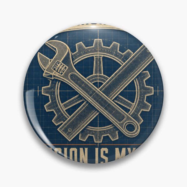 Item preview, Precision Is My Trade Skilled Trades Millwright Badge designed and sold by BoosterShop.