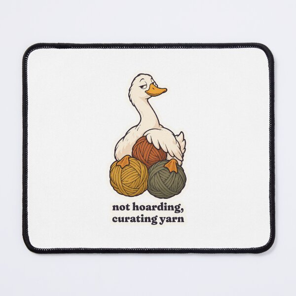 Item preview, Smug Goose Not Hoarding Curating Yarn Stash designed and sold by OuqCreations.
