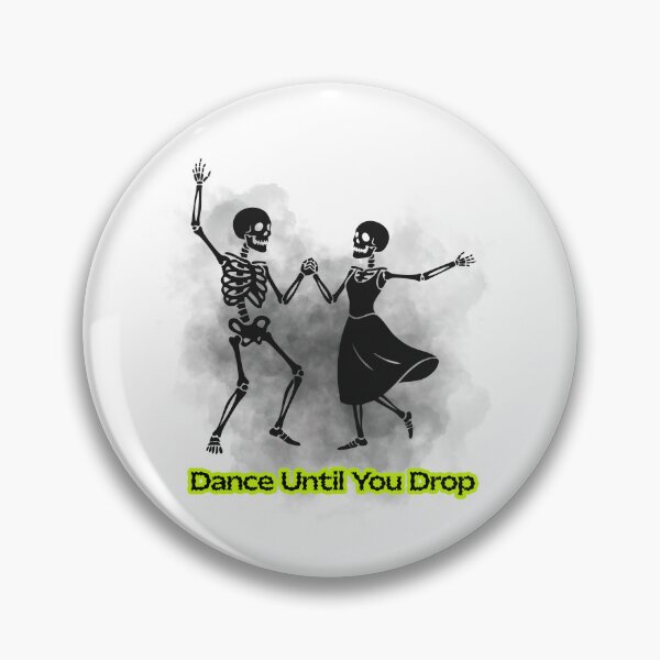 Item preview, Dance Until You Drop designed and sold by Probably Needs Tea.