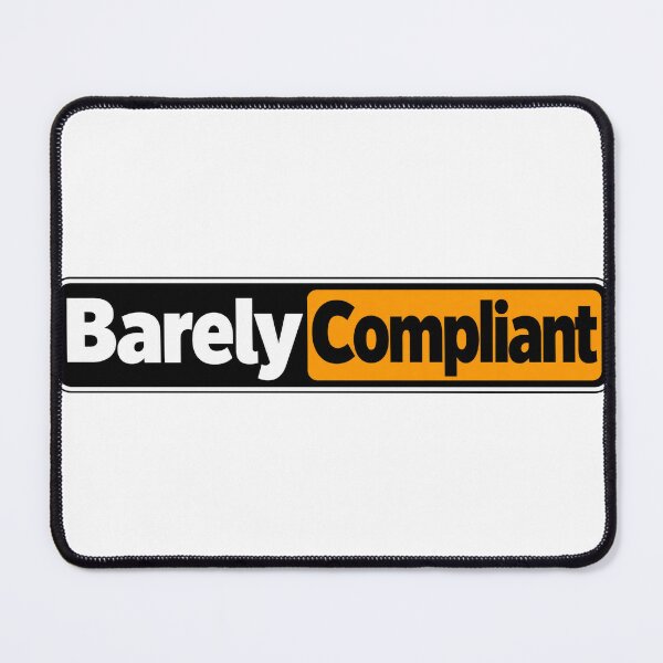 Item preview, Barely Compliant Engineering Humor Wordmark designed and sold by JAQSCOMICS.