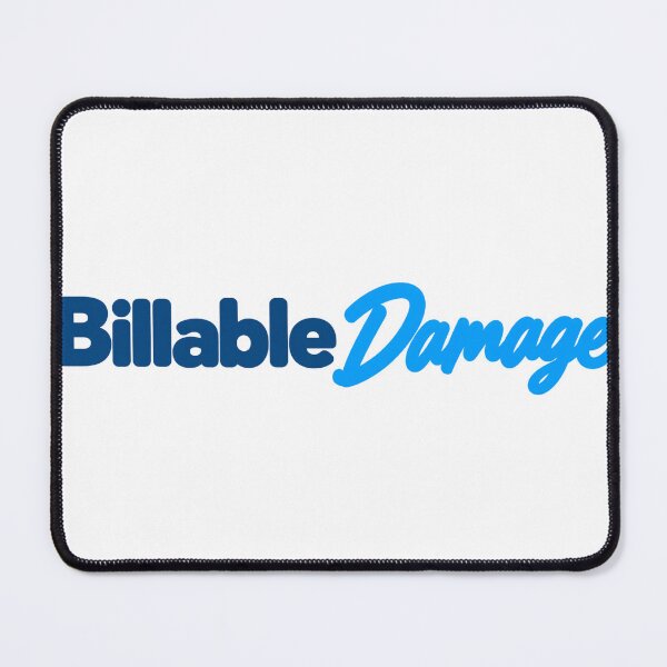 Item preview, Billable Damage Engineering Humor Blue Typography designed and sold by JAQSCOMICS.