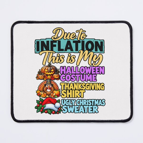 Artikelvorschau, Aufgrund der Inflation ist dies mein Halloween-Kostüm, Thanksgiving-Shirt, hässlicher Weihnachtspullover, lustig entworfen und verkauft von DYALEEZ-XCR.
