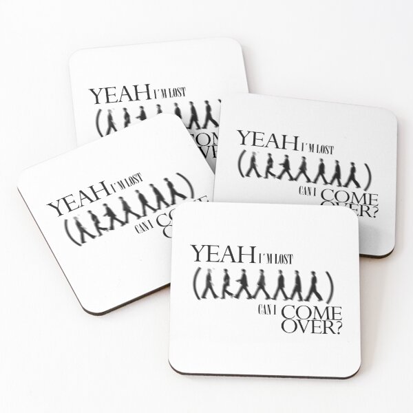 Item preview, Yeah I'm Lost Can I Come Over? designed and sold by SZ Art Studio.