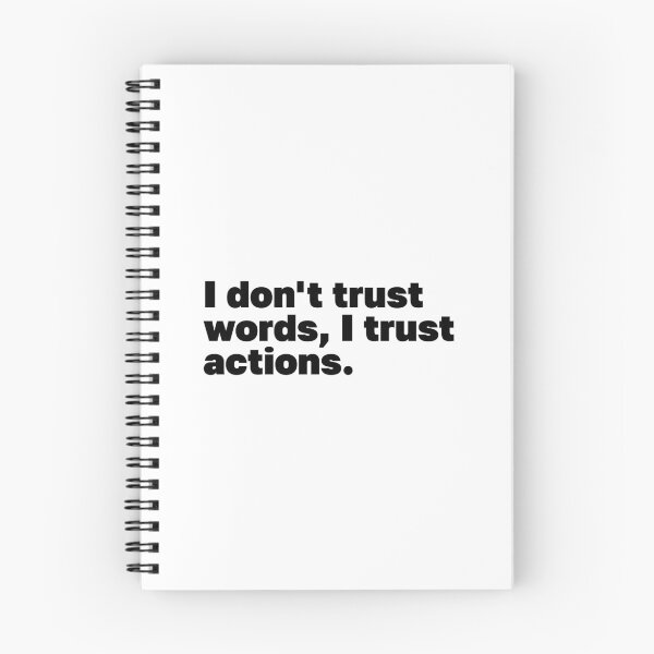 Item preview, I Don't Trust Words, I Trust Actions designed and sold by PublicArtDesign.