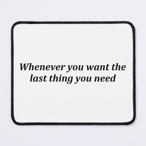 Item preview, Last Thing You Need designed and sold by cdanziger.