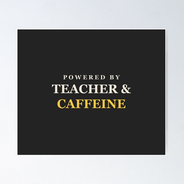 Item preview, Powered By Teacher & Caffeine - Teacher designed and sold by RetroThreadWorks.