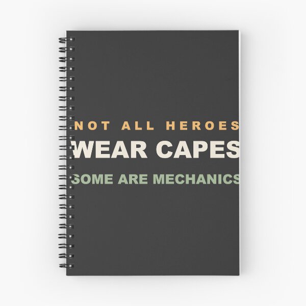 Item preview, Not All Heroes Wear Capes Some Are Mechanics - Mechanic designed and sold by RetroThreadWorks.