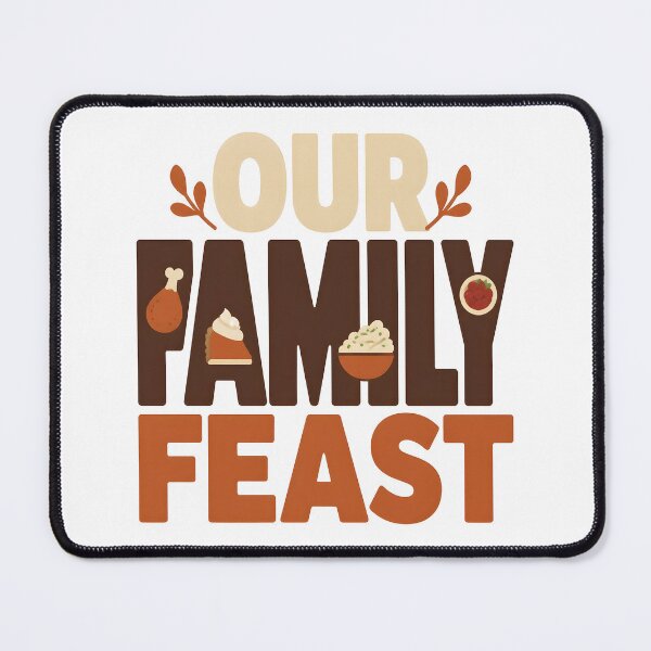 Item preview, Our Family Feast Thanksgiving Dinner Matching designed and sold by RoyesButler.
