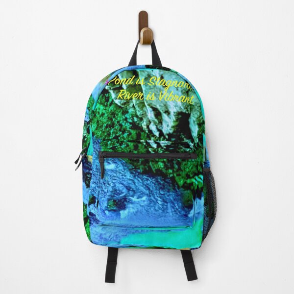 Item preview, A Pond is Stagnant a River Is vibrant designed and sold by Harold122Jade.