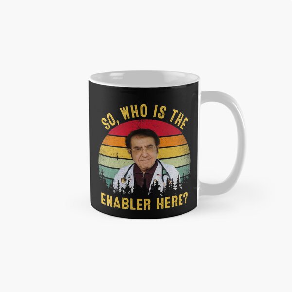Item preview, Dr Now So Who Is The Enabler Here designed and sold by Donymo-Funky.