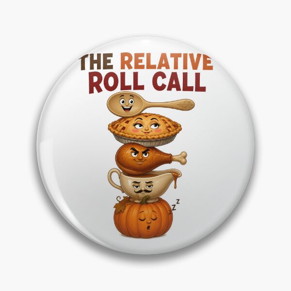 Item preview, The Relative Roll Call Funny Family Thanksgiving designed and sold by RoyesButler.