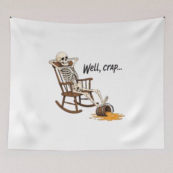 Item preview, well crap skeleton beer spill funny humor designed and sold by JasonsSpider.