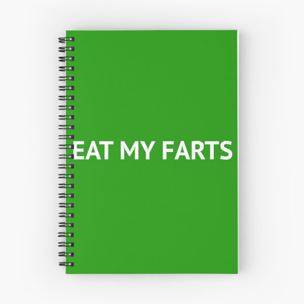 Item preview, EAT MY FARTS designed and sold by aremematey.