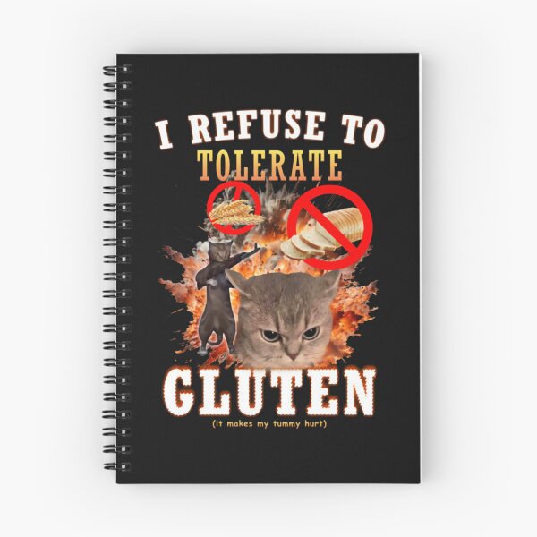 Item preview, I Refuse to Tolerate Gluten Funny Cat Meme designed and sold by WAMI-T3JNT.