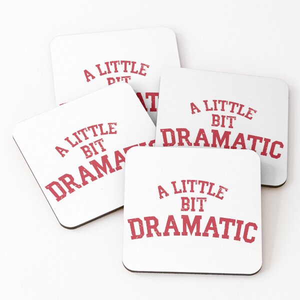 Item preview, A Little Bit Dramatic designed and sold by Jimmy Nowhere.