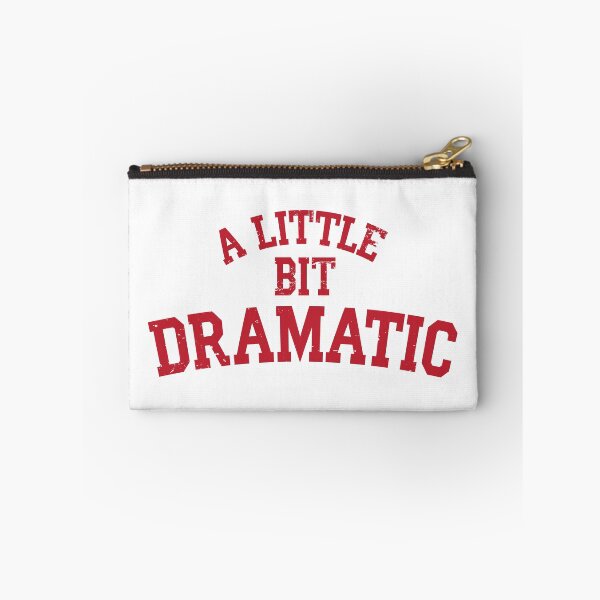 Item preview, A Little Bit Dramatic designed and sold by Jimmy Nowhere.