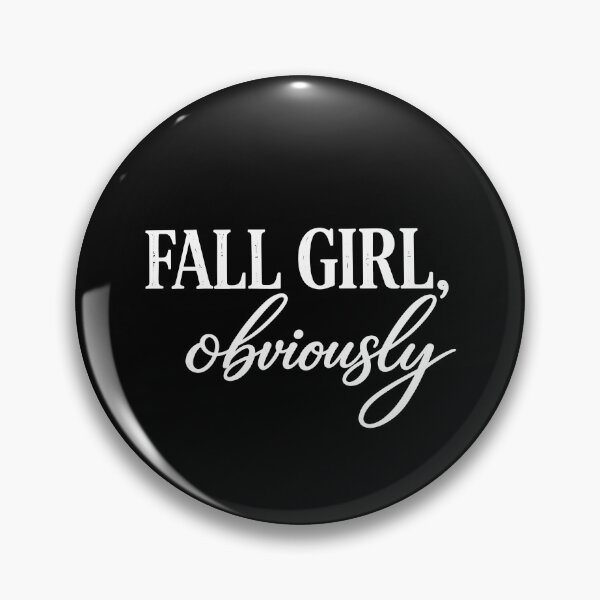 Item preview, Fall Girl Obviously designed and sold by The-Mut3d-Ghost.