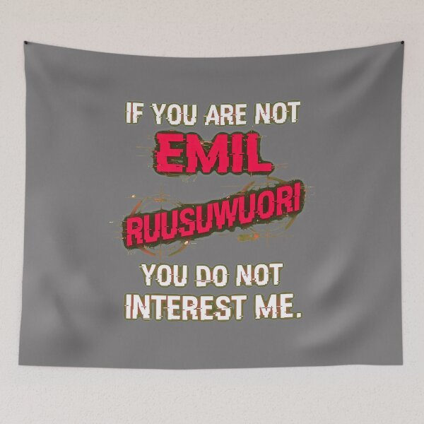 Item preview, If You Are Not Emil Ruusuvuori You Do Not Interest Me-31 designed and sold by MichaelaLudwigd.