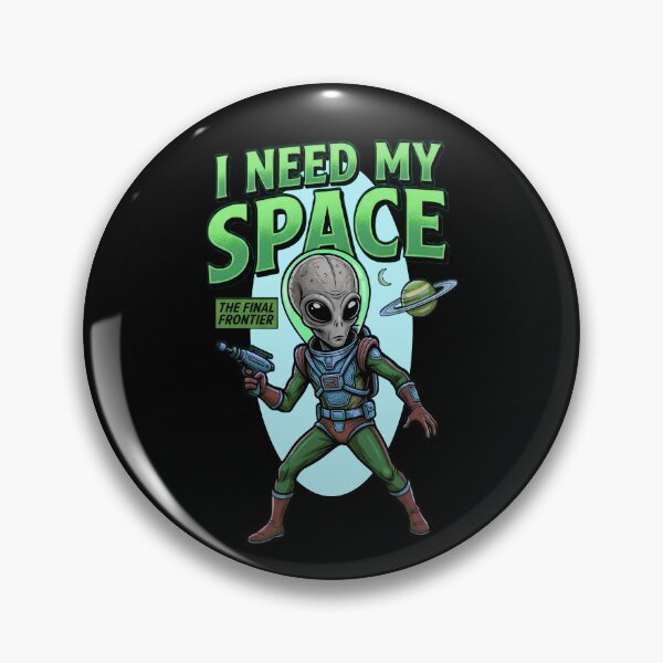 Item preview, Alien I Need My Space designed and sold by deathanarchy.