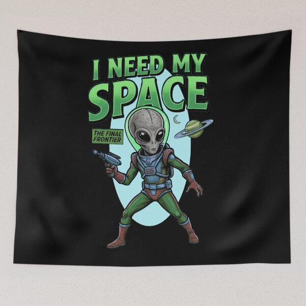 Item preview, Alien I Need My Space designed and sold by deathanarchy.