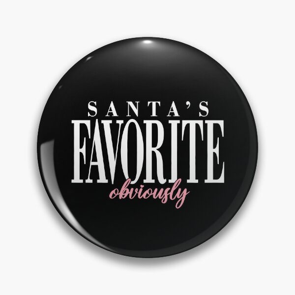 Item preview, Santa’s Favorite Obviously designed and sold by The-Mut3d-Ghost.