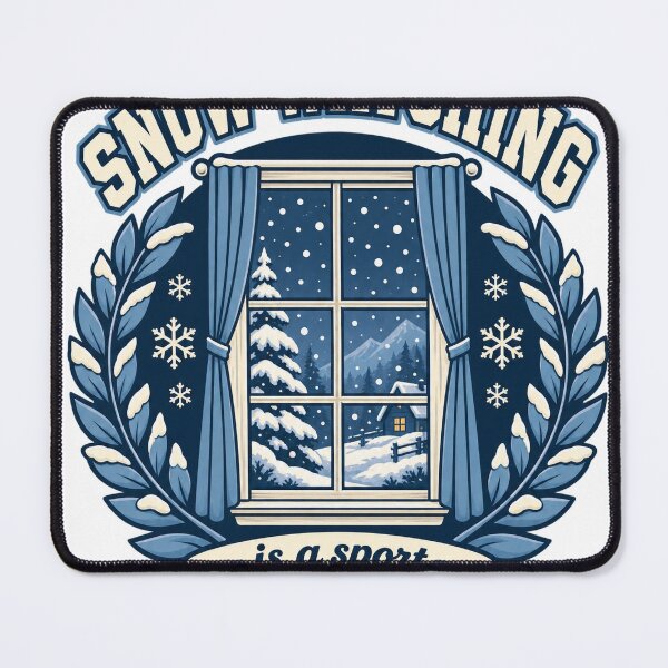 Item preview, Snow Watching Is a Sport Funny Winter Window Design designed and sold by ys96.