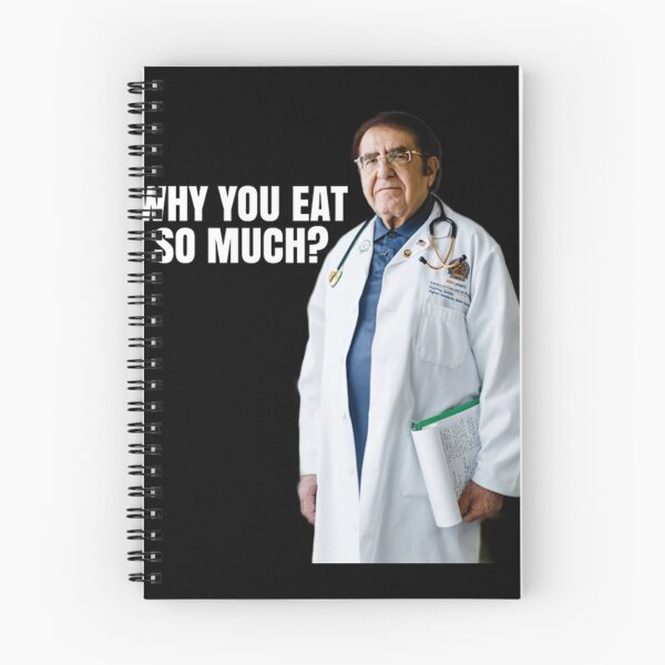 Item preview, Dr Now Why you eat so much designed and sold by Donymo-Funky.