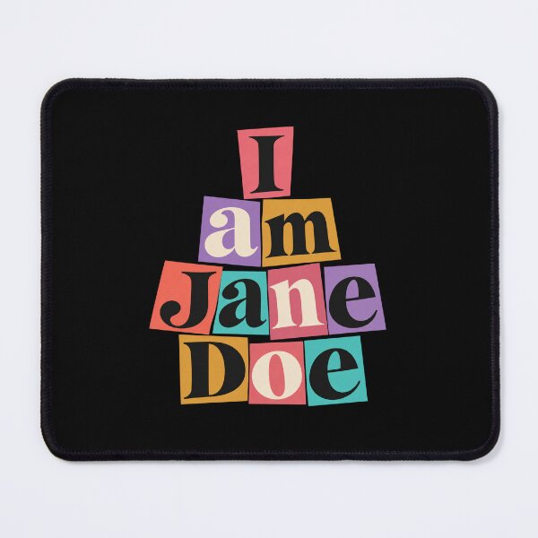 Item preview, I Am Jane Doe Colorful Cutout Lettering designed and sold by haitrieuic96.