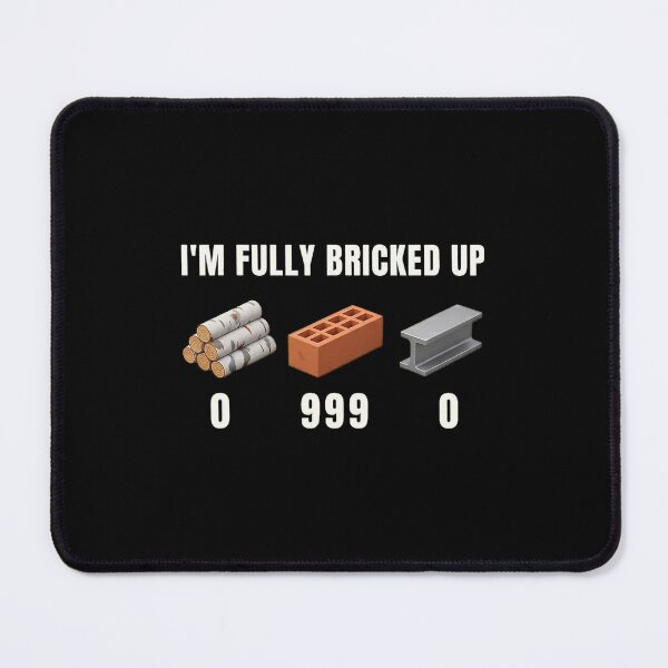 Item preview, I'm Fully Bricked Up Funny Slang Gen Z Gaming Meme designed and sold by barrycantre11.