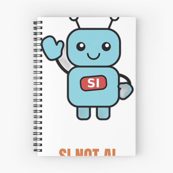 Item preview, SI Not AI Robot Tech Humor designed and sold by RobinHoodShirts.