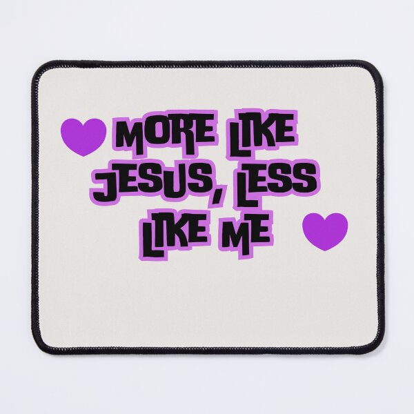 Item preview, More Like Jesus Less Like Me Purple Aesthetic Christian Quote designed and sold by sahirpress26.