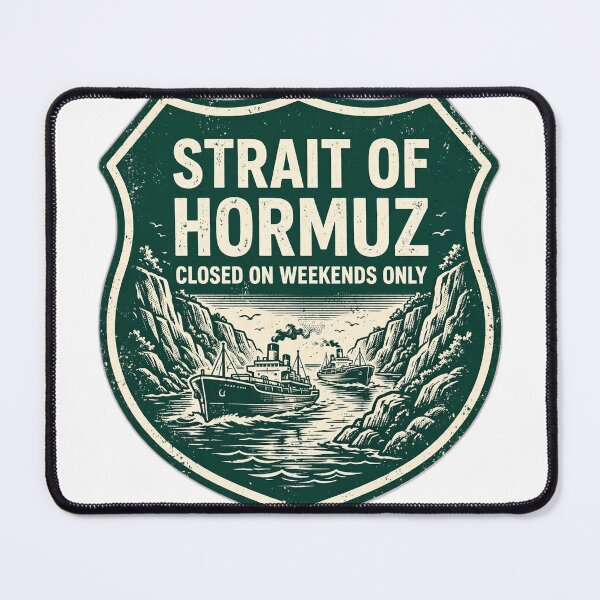 Item preview, Strait of Hormuz Closed on Weekends Satire designed and sold by RobinHoodShirts.