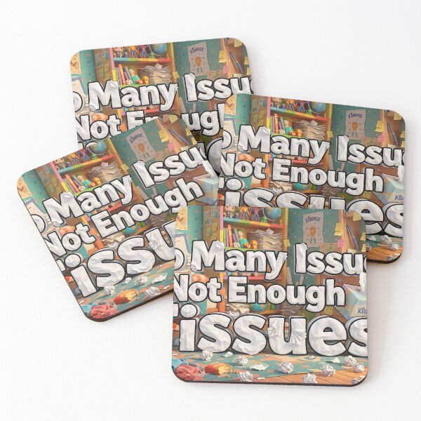 Item preview, So Many Issues Not Enough Tissues! designed and sold by ManuelEvents.