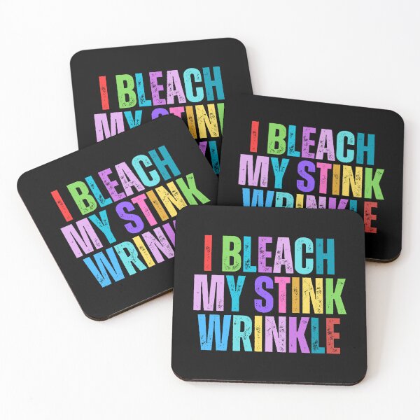 Item preview, Funny Offensive I Bleach My Stink Wrinkle designed and sold by Dondonmart.