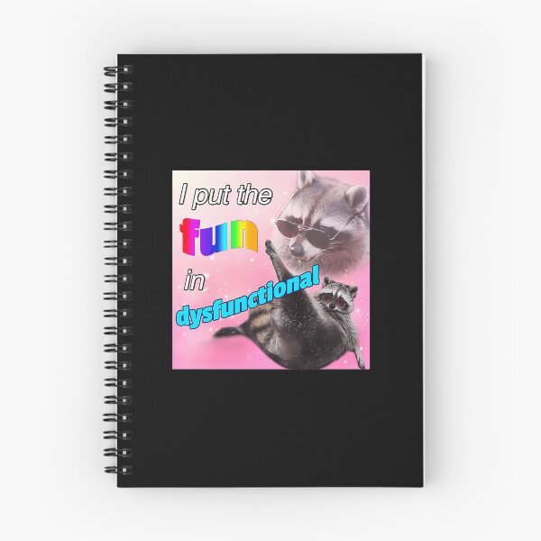 Item preview, Racoon Meme I Put The Fun In Dysfunctional designed and sold by chabaekhyeon22.
