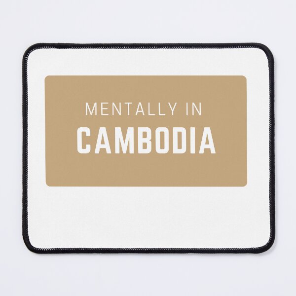 Item preview, Mentally in Cambodia - Minimal designed and sold by drymartini52.