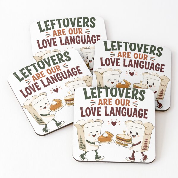 Item preview, Leftovers Are Our Love Language Funny Foodie designed and sold by LiviuGligoros.