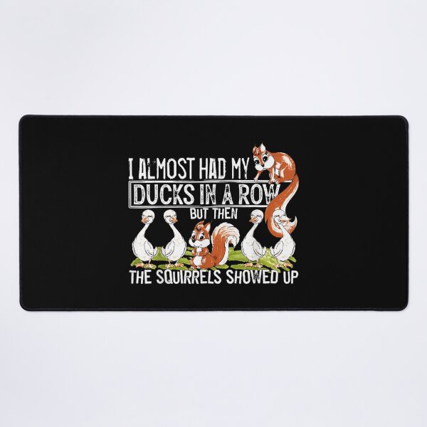 Item preview, My Ducks Are Not In A Row Quotes designed and sold by SaturnClub.
