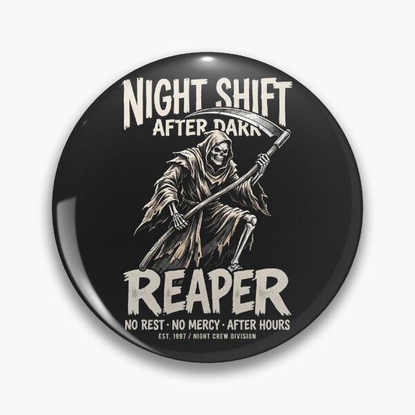 Item preview, Night Shift Grim Reaper After Dark Night Crew designed and sold by SplashTastic.
