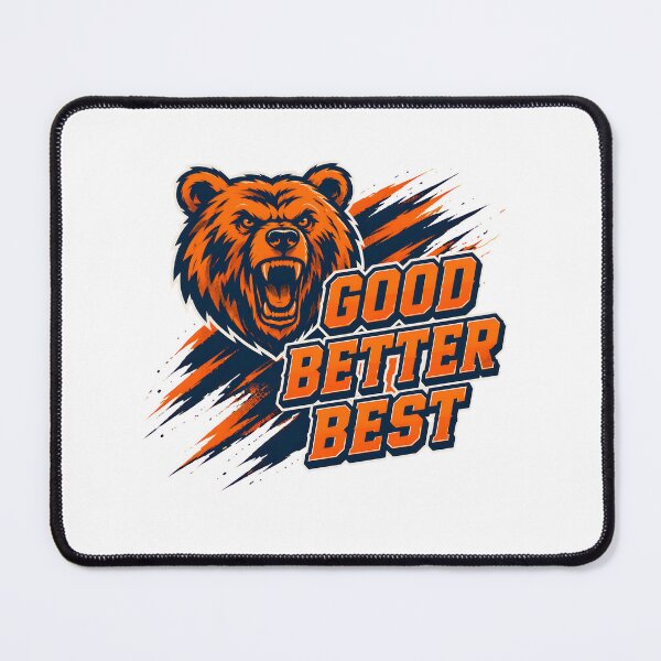 Item preview, Roaring Bear Good Better Best Sports Fan T-Shirt designed and sold by MLETEM-P.