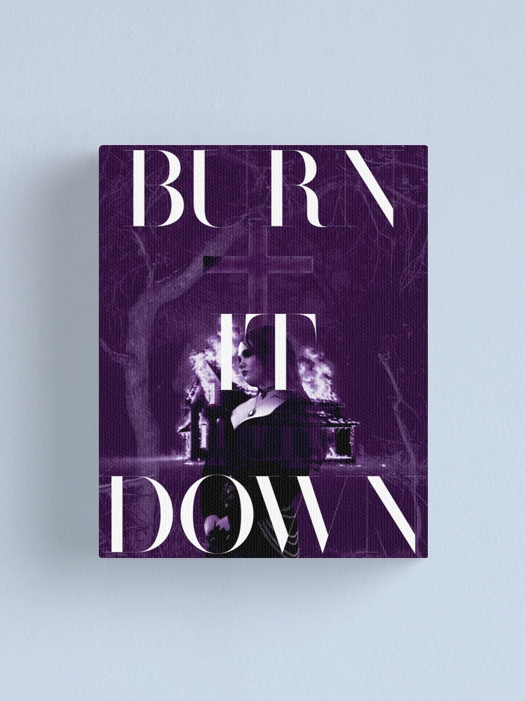 Thumbnail 1 of 3, Canvas Print, Burn IT Down designed and sold by RisqueThreading.