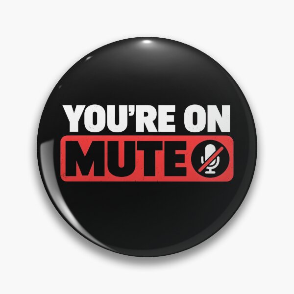Item preview, You're On Mute Video Call Office Humor Print designed and sold by StudioBilly3000.