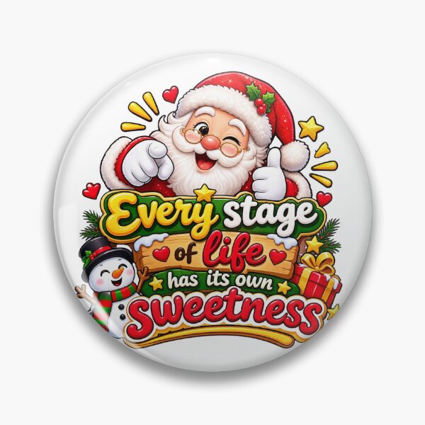 Item preview, Santa Every Stage of Life Has Its Own Sweetness designed and sold by HoMya.