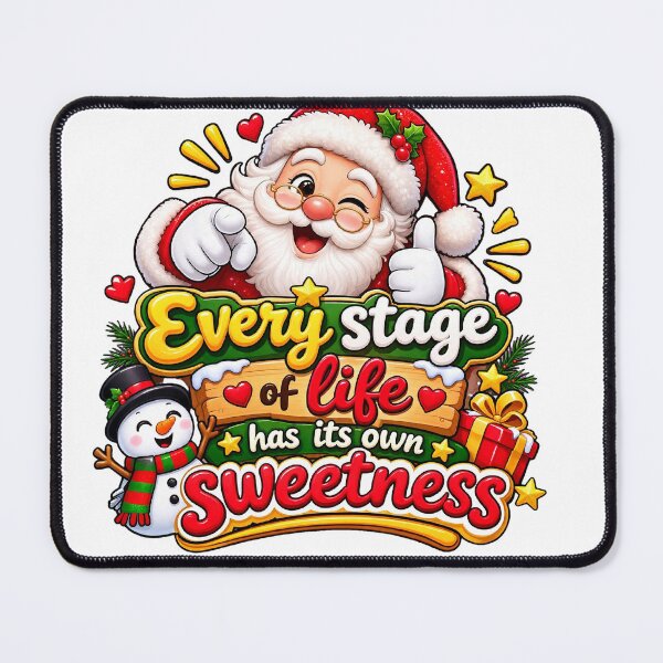 Item preview, Santa Every Stage of Life Has Its Own Sweetness designed and sold by HoMya.