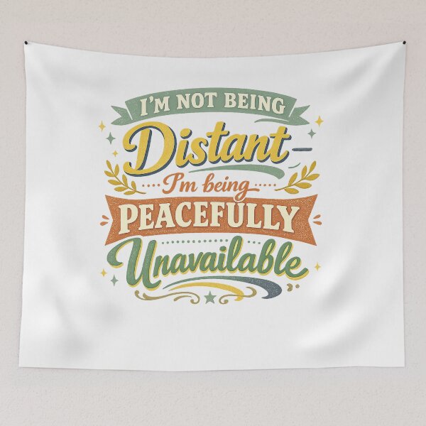 Item preview, I'm Not Being Distant I'm Being Peacefully Unavailable Introvert Humor Design designed and sold by inkoutninja.