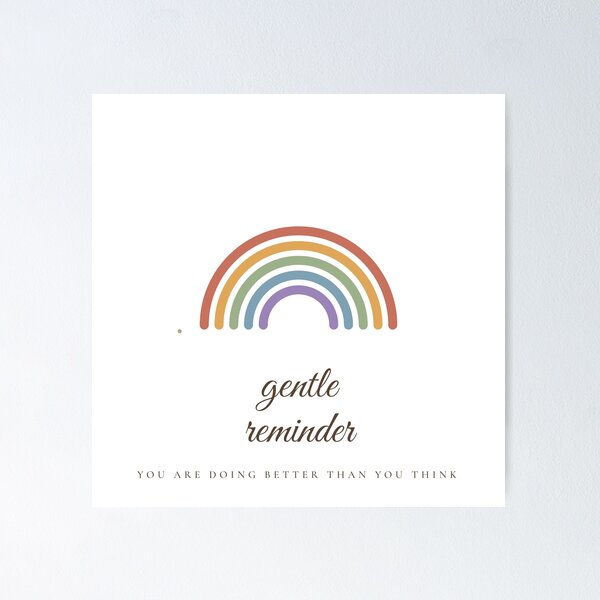 Item preview, Gentle Reminder Rainbow | Aesthetic Design designed and sold by Playful Paper Club.