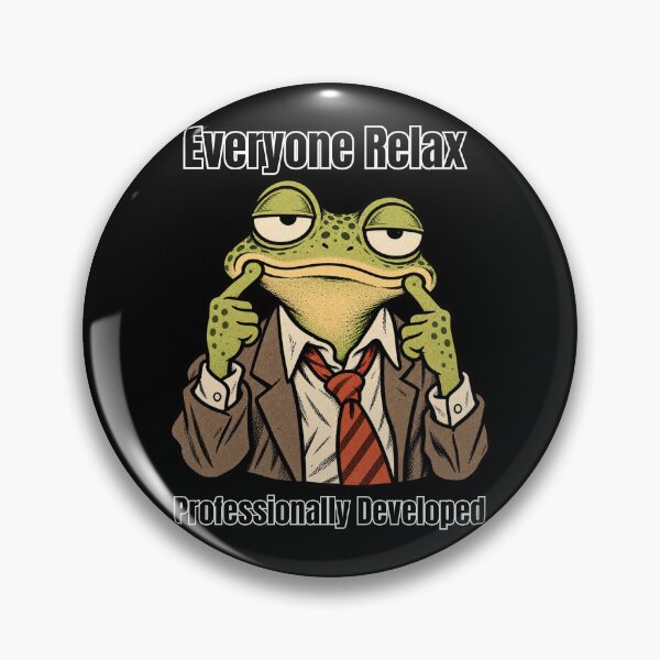 Item preview, Everyone Relax Professionally Developed Funny Office Frog Meme designed and sold by GibasVisuals.